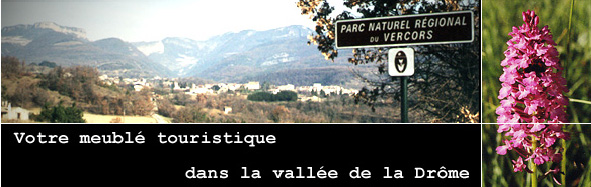 Le Lavandin location de vacances en Drme, Meubl touristique  Beaufort sur Gervanne dans le Parc Naturel Rgional du Vercors,Gite touristique valle de la drme